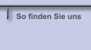 So finden Sie uns